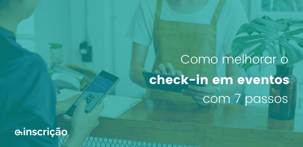 Faça o Check-in por QR Code dos Seus Eventos Pelo Sistema