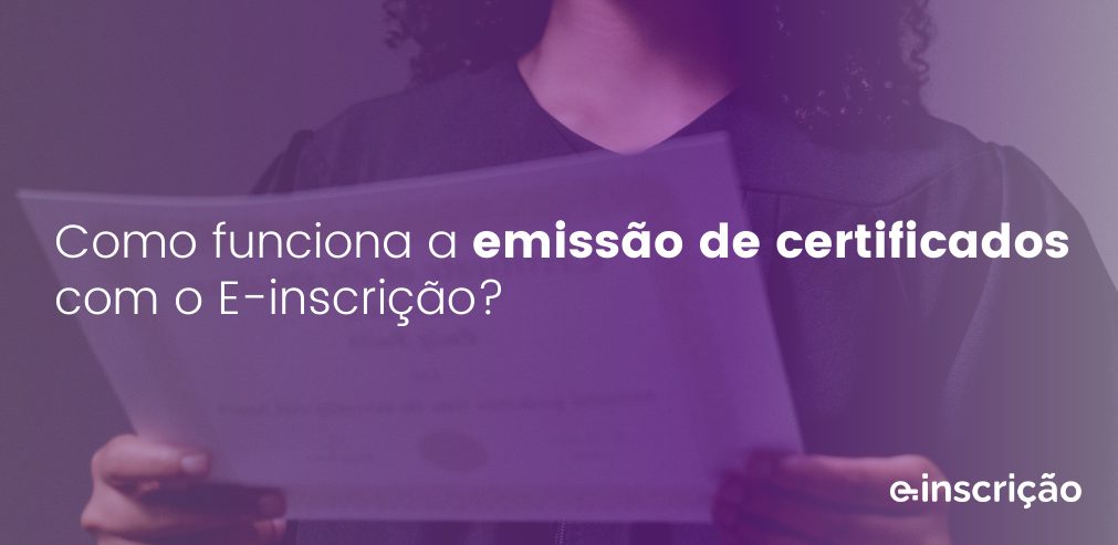 Emissão de Certificados para Cursos, Treinamentos e Eventos