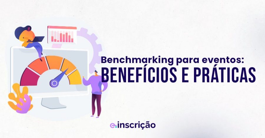 Benchmarking para eventos: benefícios e práticas