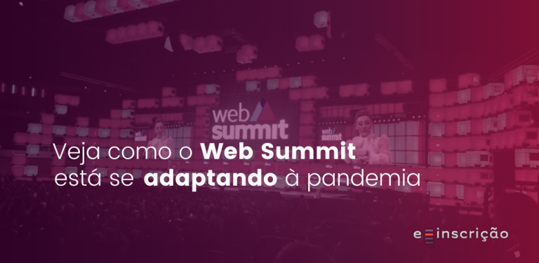 Veja como o Web Summit está se adaptando à pandemia