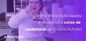 E-inscrição: a mairo plataforma de eventos cristãos do Brasil