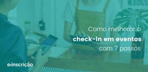 E-inscrição: a mairo plataforma de eventos cristãos do Brasil