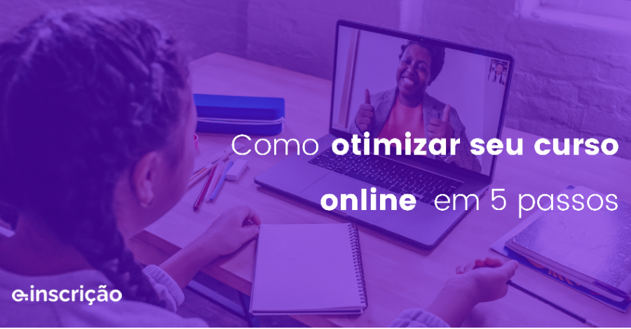 Como otimizar seu curso online em 5 passos
