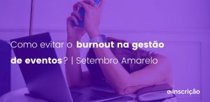 E-inscrição: a mairo plataforma de eventos cristãos do Brasil