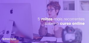 mitos sobre curso online