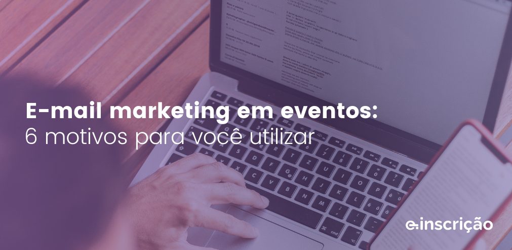 e-mail marketing em eventos