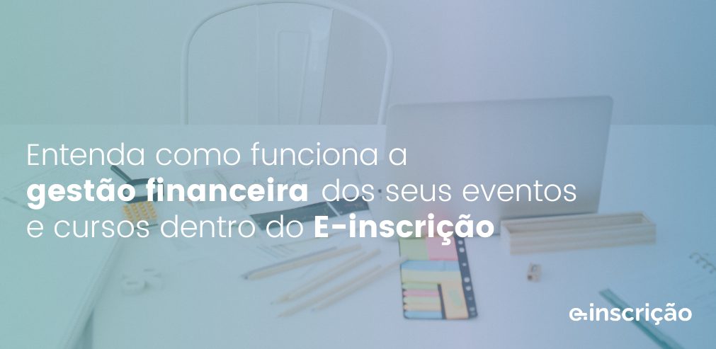 gestão financeira E-inscrição