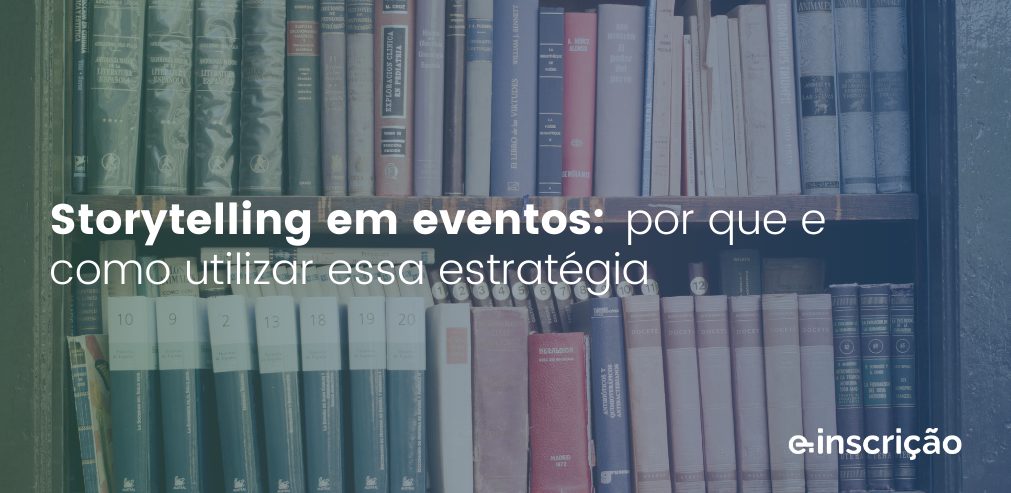 storytelling em eventos