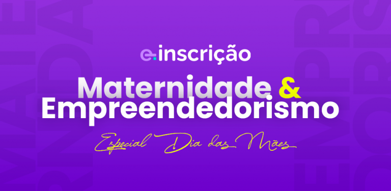 maternidade e empreendedorismo