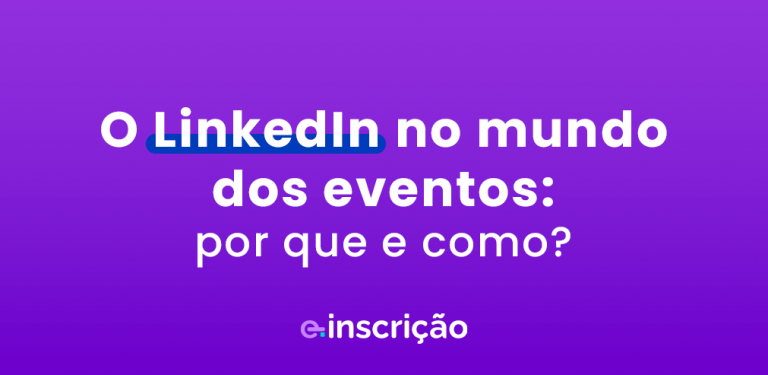 linkedin no mundo dos eventos