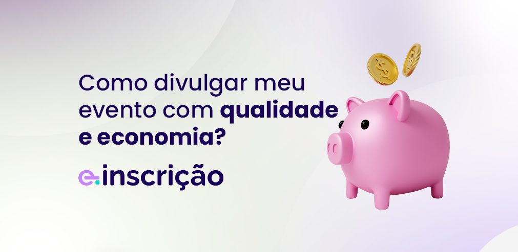 divulgar evento com economia