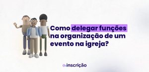 organização evento na igreja