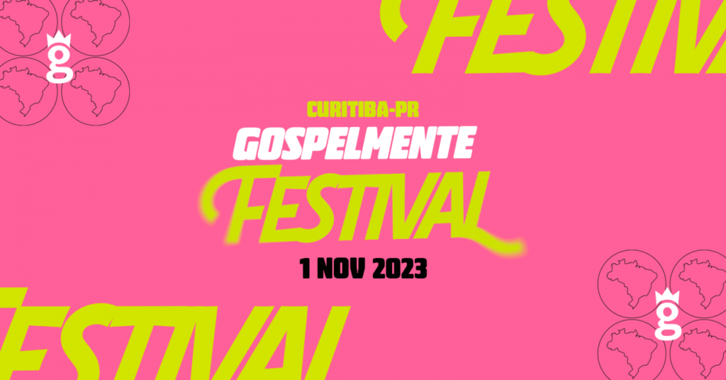 Gospelmente o festival: conheça o evento aqui