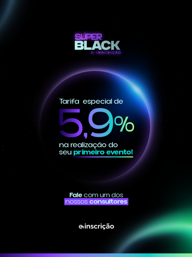 SUPERBLACK E-INSCRIÇÃO