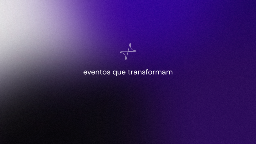 eventos que transformam